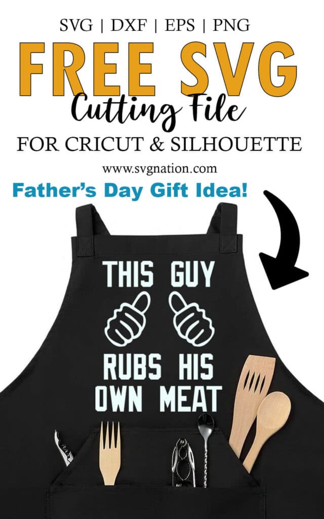 This Guy Rubs His Own Meat SVG Free Father s Day SVG Files