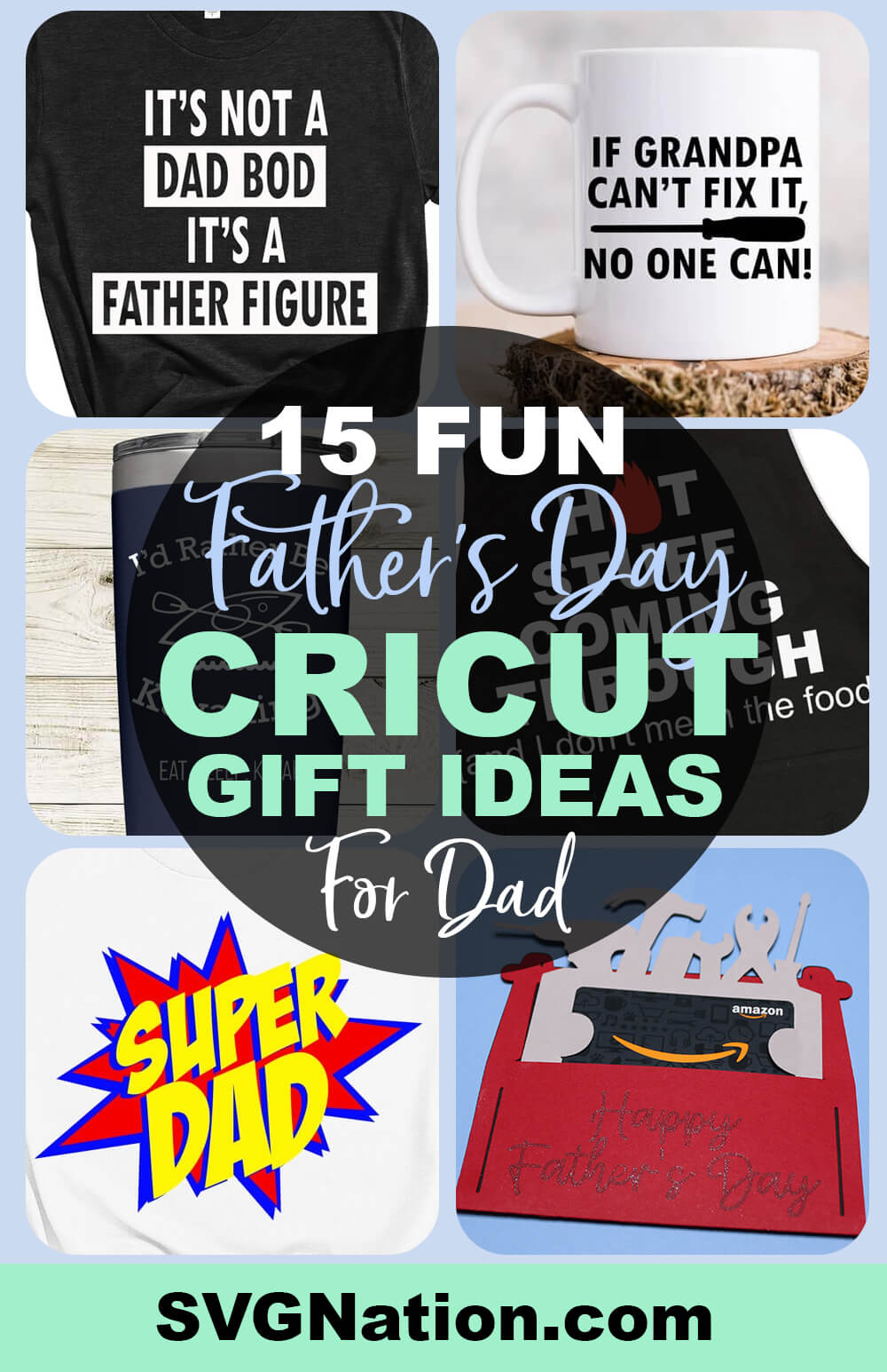15+ Fun Father's Day Cricut Ideas Dad will Love
