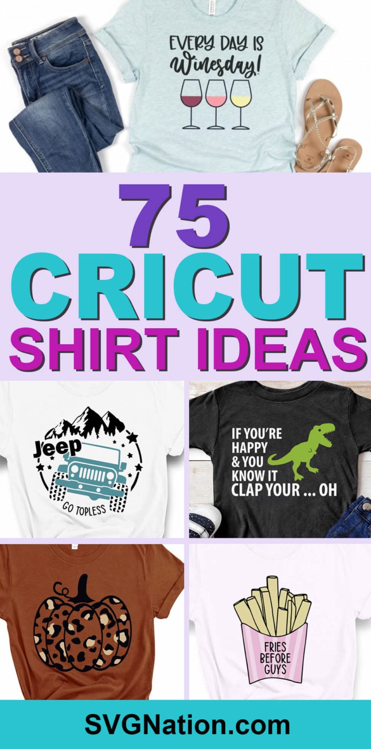75 Cricut Shirt Ideas {Free SVG Files}