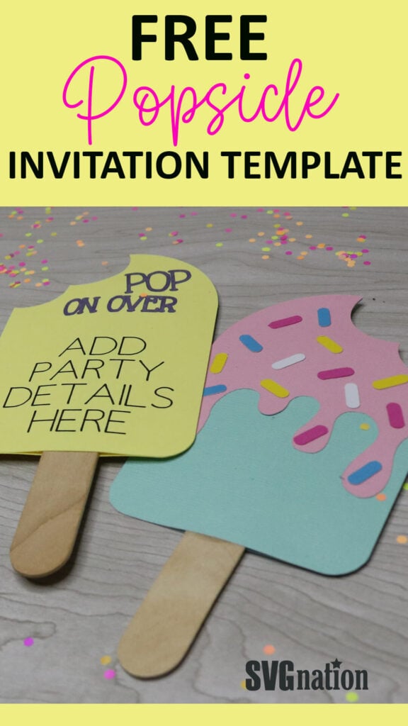 Popsicle Cricut Invitation - Free SVG Files