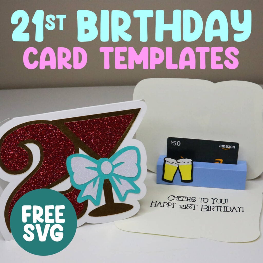 21st birthday cricut card templates